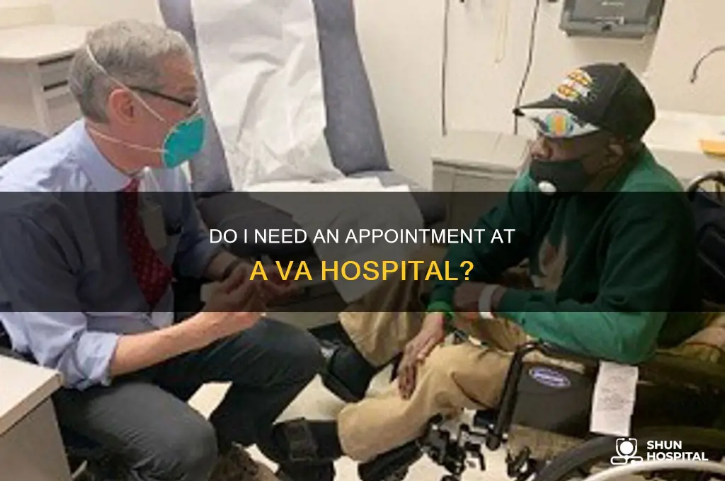 do i need an appointment at a va hospital