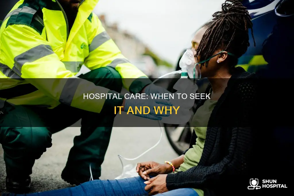 do i need hospital care or not