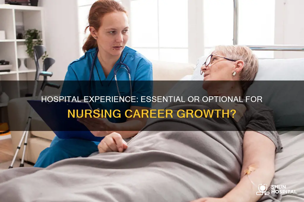 do i need hospital experience in my nursing career