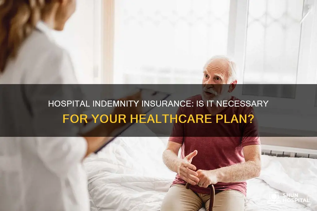 do i need hospital indemnity