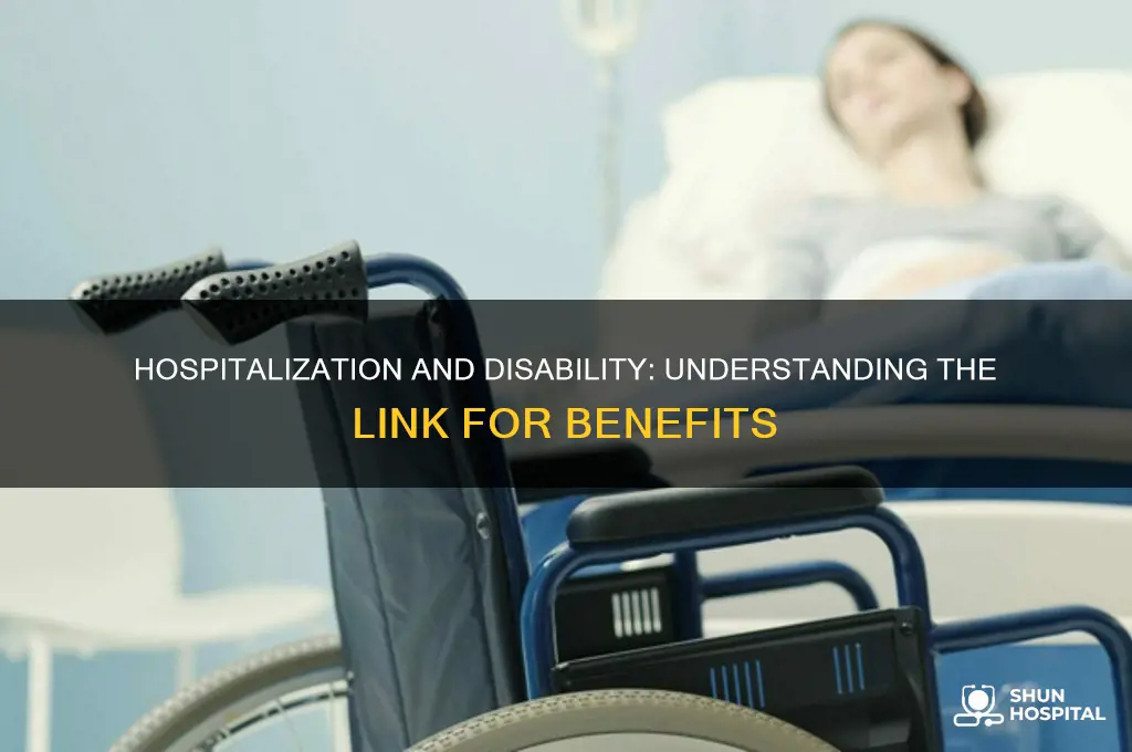 do i need to be hospitalized to keep my disability