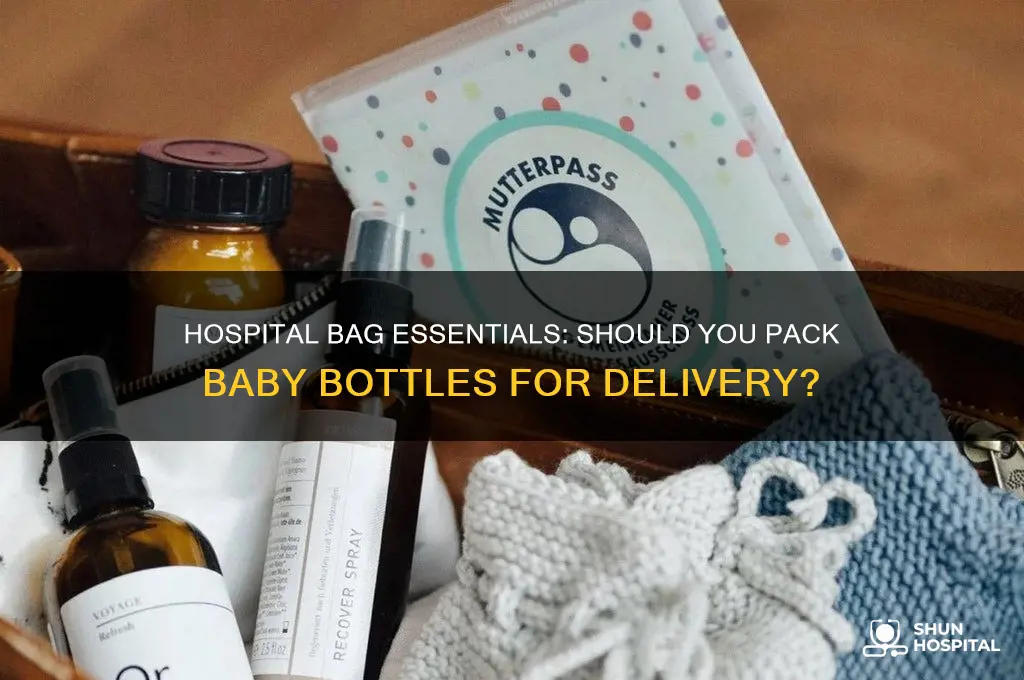 do i need to bring bottles to the hospital
