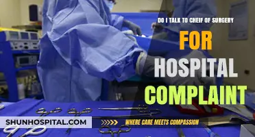 Should You Approach the Chief of Surgery for Hospital Complaints?