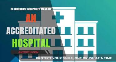 Accredited Hospitals: Insurance Companies' Mandate for Quality Care