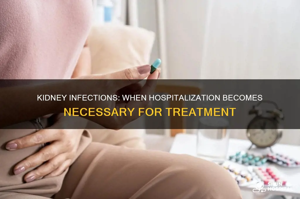 do kidney infections require hospitalization