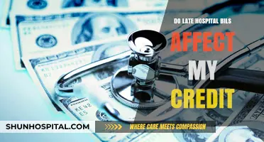 Hospital Bills: Late Payments and Your Credit Score