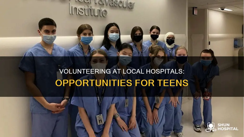 do local hospitals have volunteers for teens