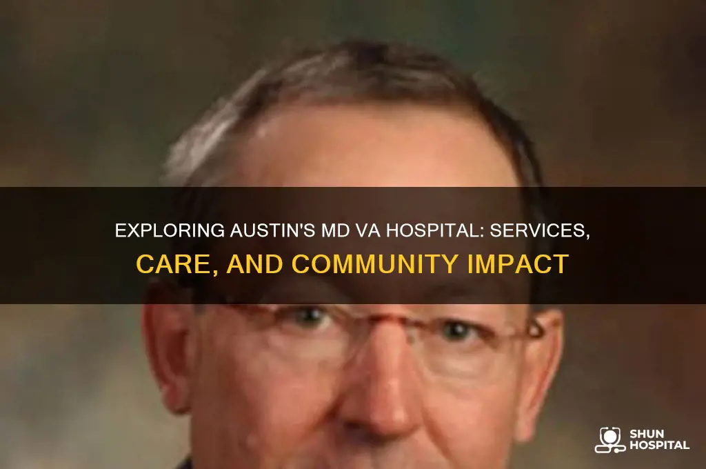 do md va hospital austin