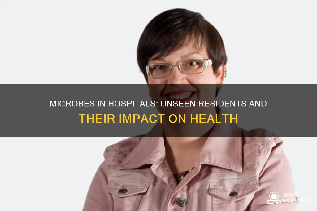 do microbes live in hospitals