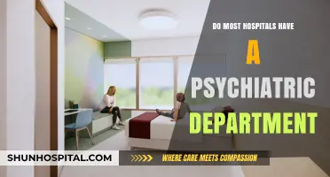 Psychiatric Departments: Are They in Every Hospital?