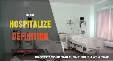 Understanding the Meaning of Do Not Hospitalize: A Comprehensive Guide