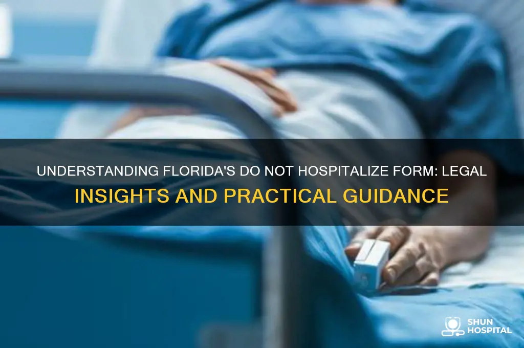 do not hospitalize form florida