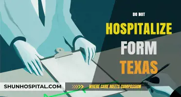 Understanding Texas Do Not Hospitalize Forms: Legal Insights and Practical Guidance