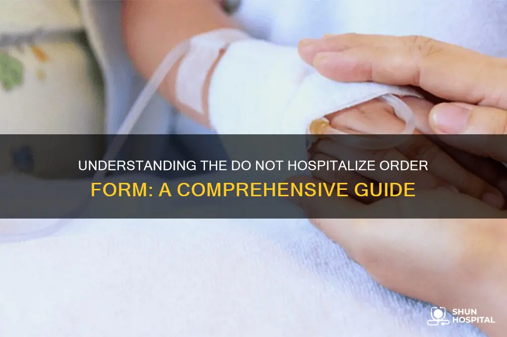 do not hospitalize order form