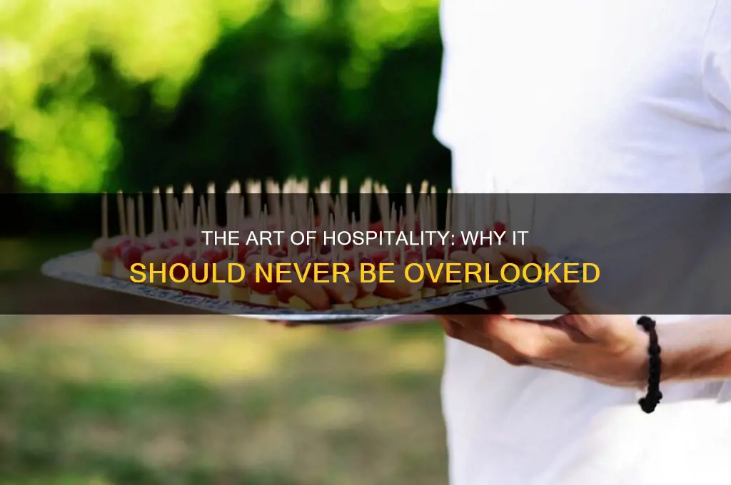 do not neglect hospitality