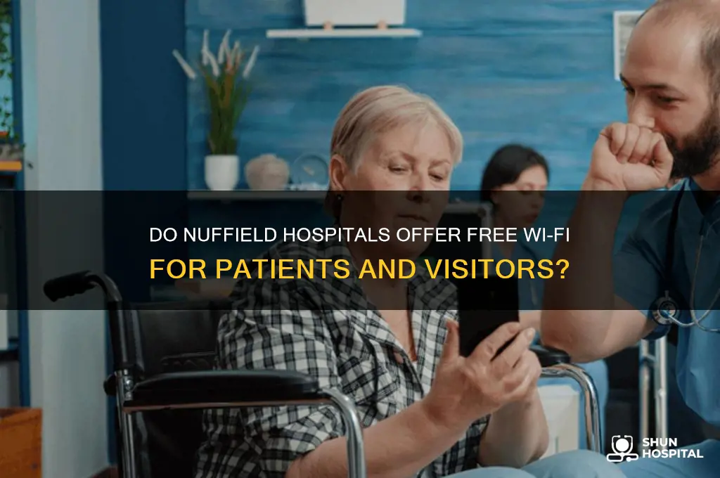 do nuffield hospitals have wifi