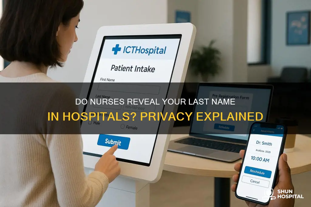 do nurses have to tell your last name at hospital