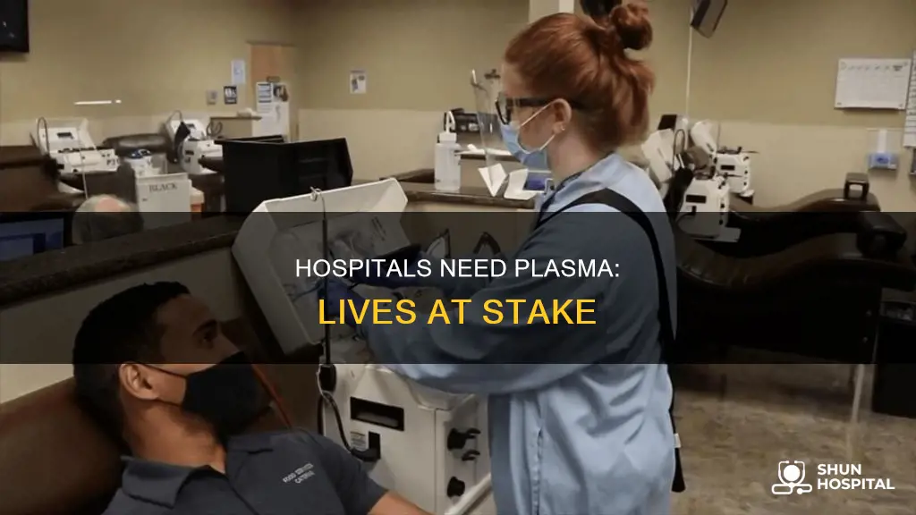 do people die not enough plasma hospitals