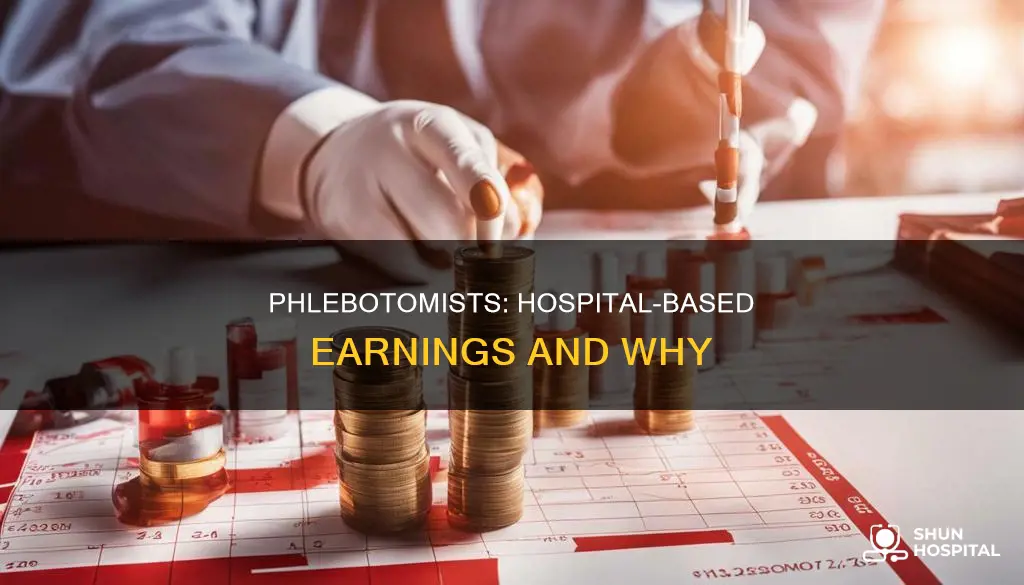 do phlebotomists earn more in a hospital
