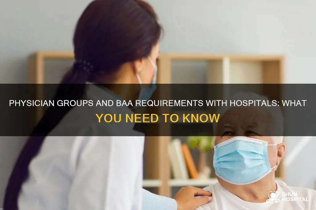 do physivian groups have to aign baa woth hospital