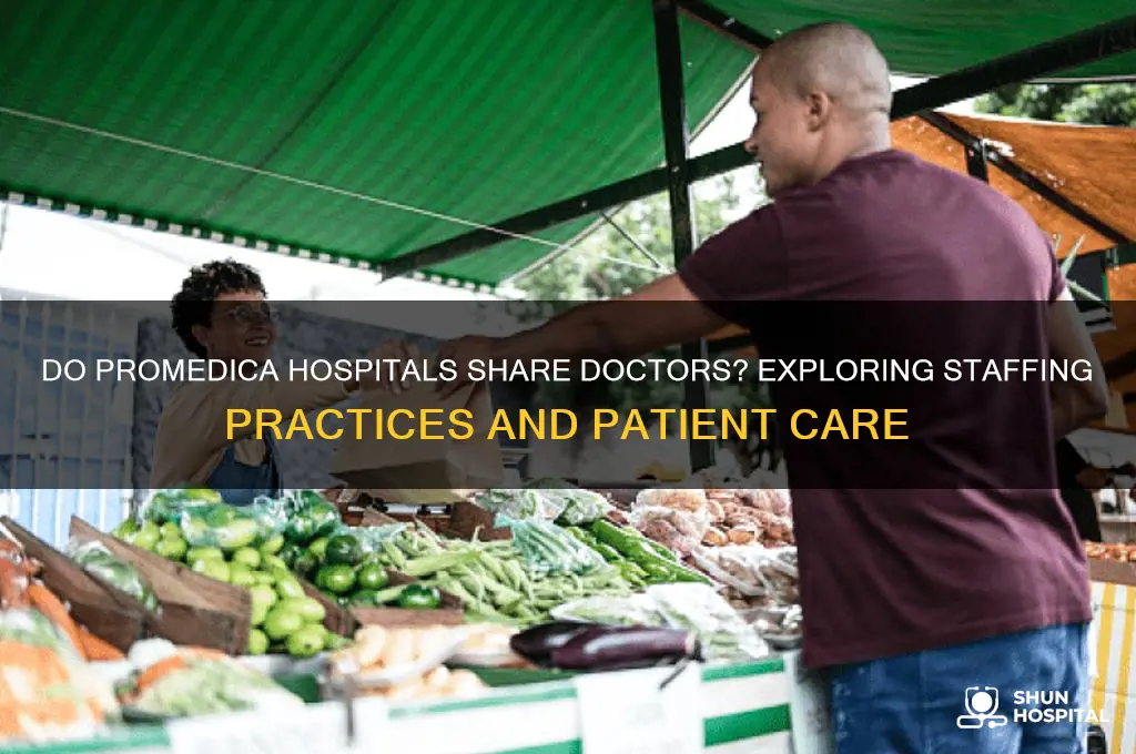do promedica hospitals share doctors