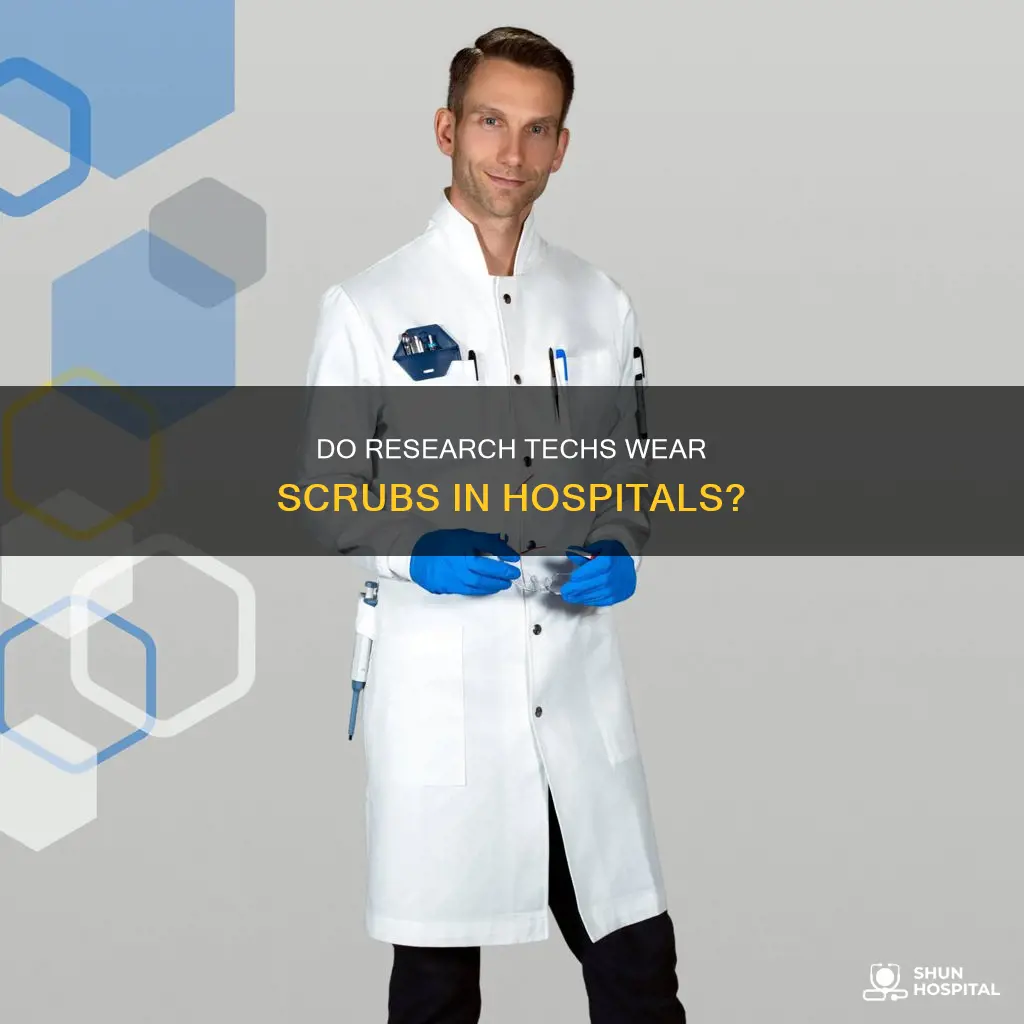 do research techs in hospital wear scrubs