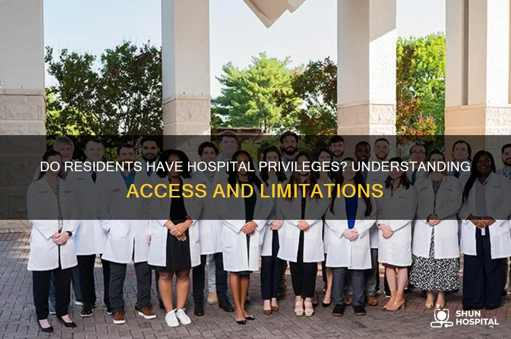 do residents have hospital privileges