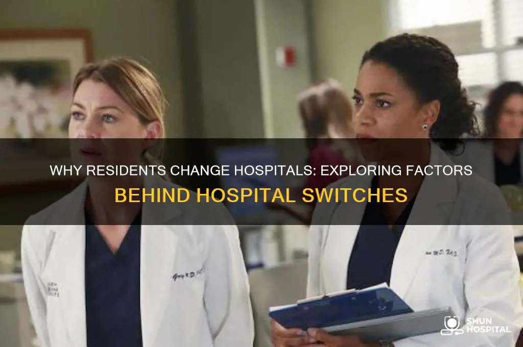do residents switch hospitals