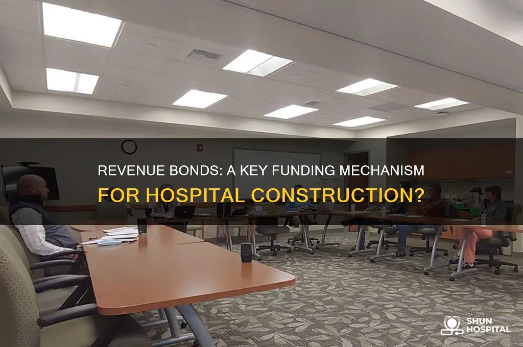 do revenue bonds build hospitals