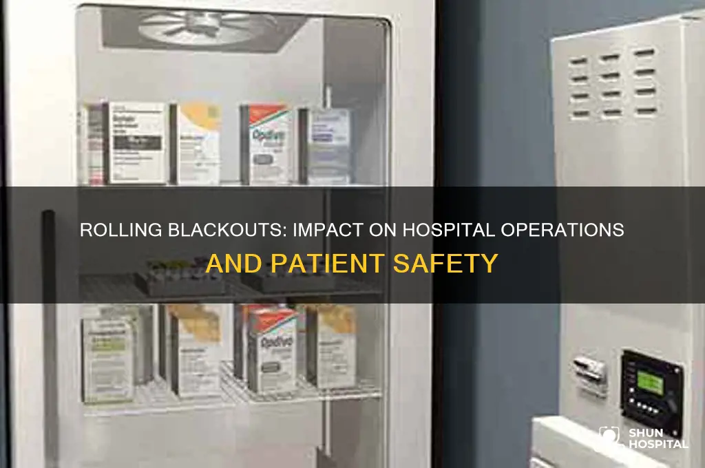 do rolling blackouts affect hospitals