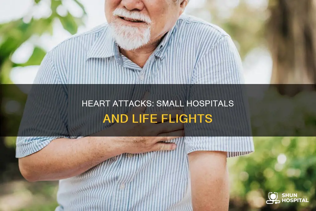 do small hospitals life flight heart attacks