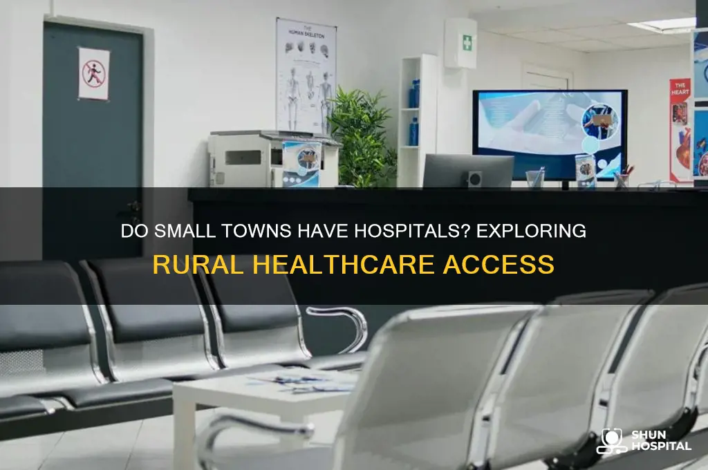 do small towns have hospitals