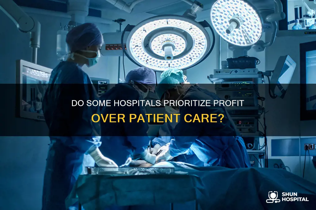 do some hospitals put more