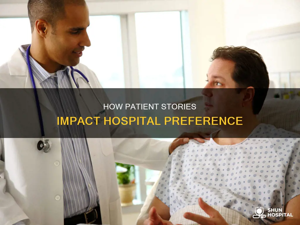 do stories about outcomes drive hospital preference