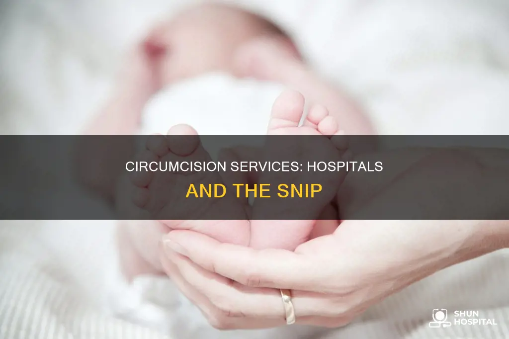 do they do circumcisions in the hospital