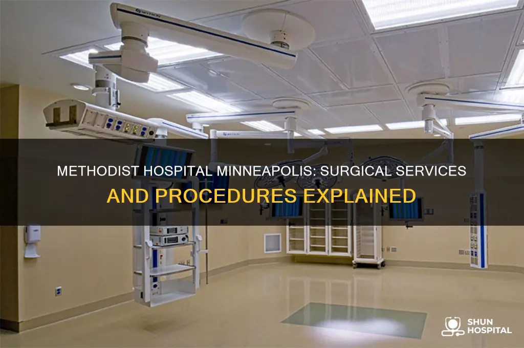 do they do surgeries at methodist hospital in minneapolis