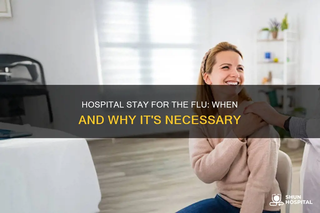 do they keep you in the hospital for the flu