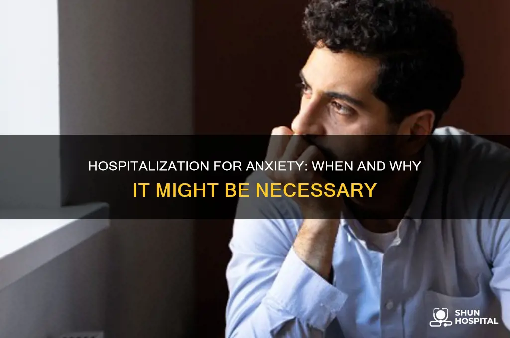 do they put you in a hospital for anxiety