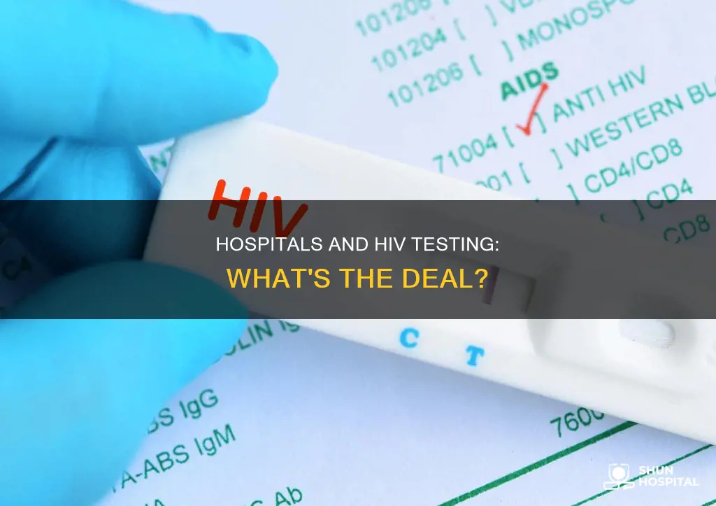 do they test for hiv in hospitals