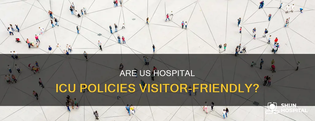 do us hospitals allow visitors in icu