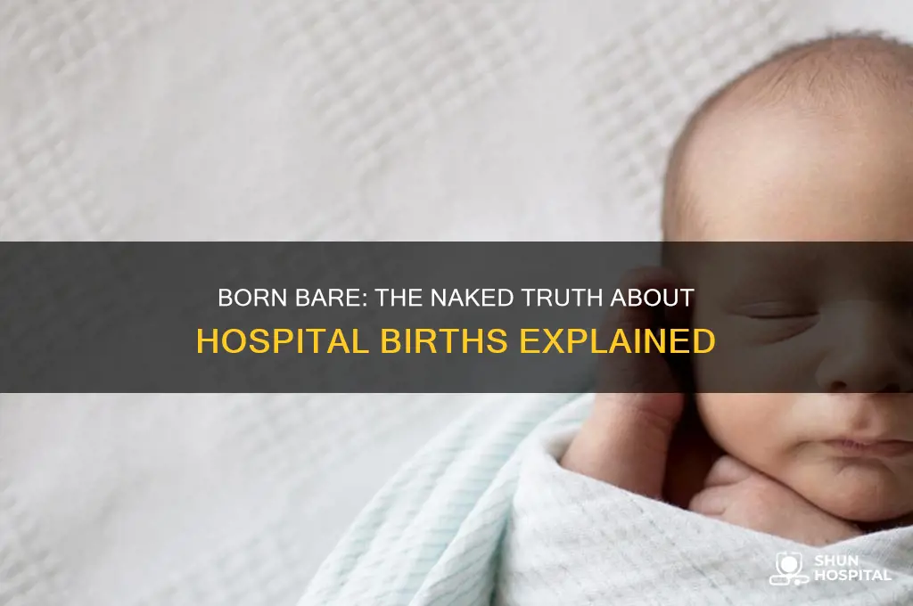 do you birth naked hospital