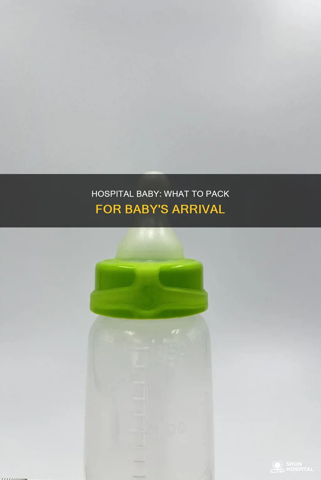 do you bring bottles to the hospital