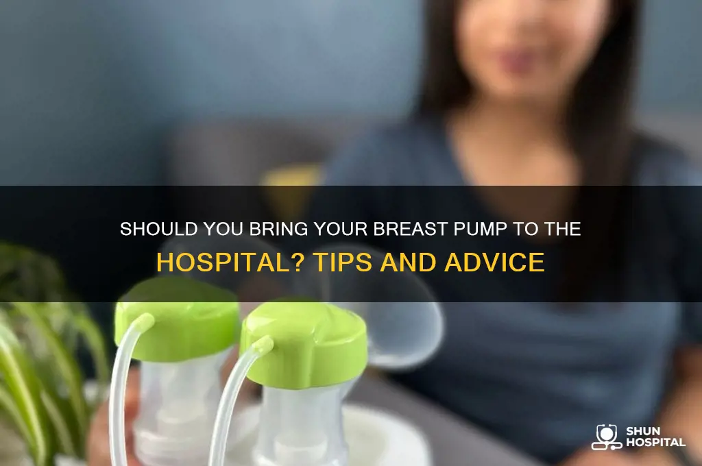 do you bring your breast pump to the hospital