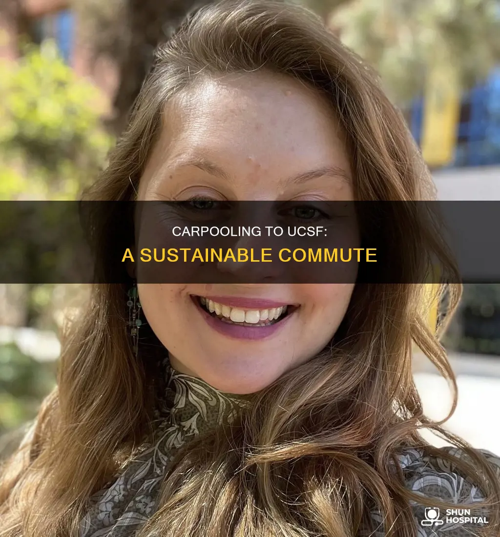 do you carpool to ucsf hospital parnassus