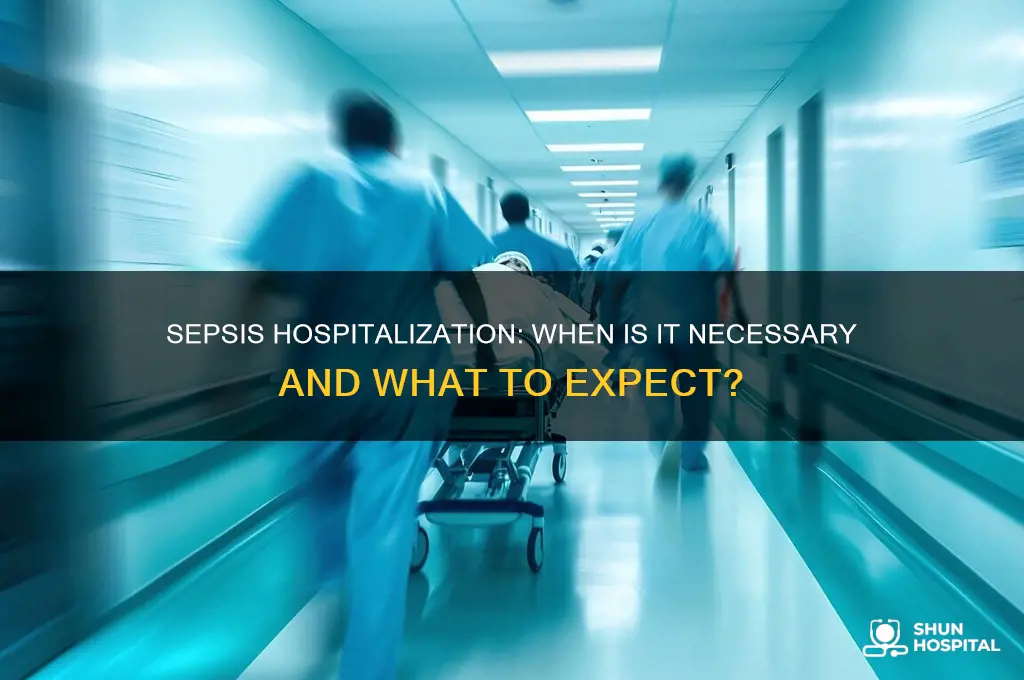 do you have to be hospitalized if you have sepsis