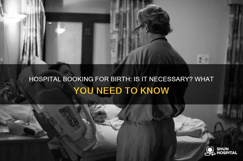 do you have to book a hospital for birth