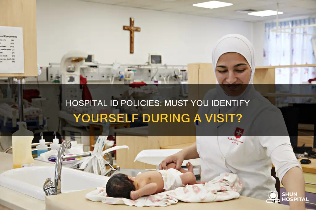 do you have to identify yourself at a hospital