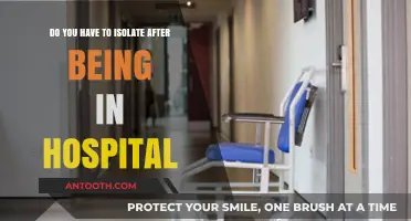 Hospital Stay Over: Do You Need to Isolate Afterward?