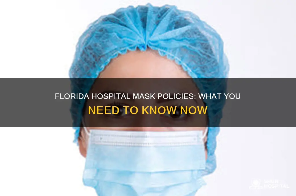 do you have to wear a mask in florida hospitals