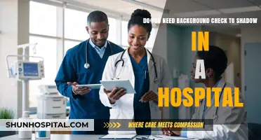Hospital Shadowing Requirements: Do Background Checks Apply?